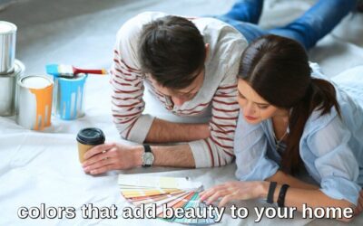 colors that add beauty to your home